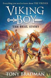 Cover image for Viking Boy: the Real Story: Everything you need to know about the Vikings