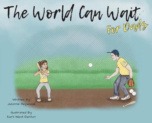 Cover image for The World Can Wait - For Dad's