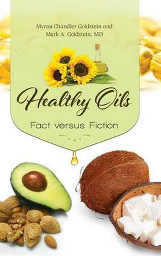 Cover image for Healthy Oils: Fact versus Fiction