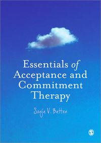 Cover image for Essentials of Acceptance and Commitment Therapy