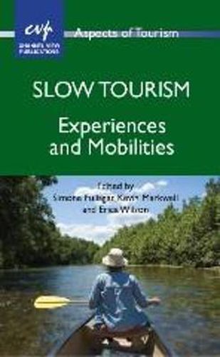 Cover image for Slow Tourism: Experiences and Mobilities