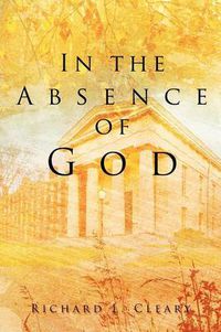 Cover image for In the Absence of God