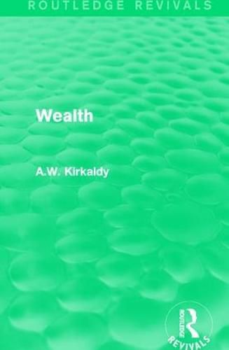 Cover image for Wealth: Its Production and Distribution