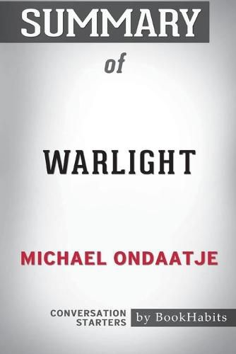 Summary of Warlight by Michael Ondaatje: Conversation Starters