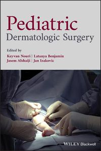 Cover image for Pediatric Dermatologic Surgery
