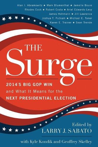 Cover image for The Surge: 2014's Big GOP Win and What It Means for the Next Presidential Election
