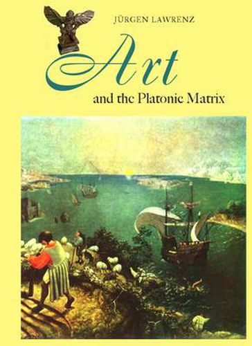 Cover image for Art and the Platonic Matrix