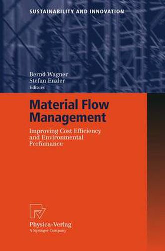 Cover image for Material Flow Management: Improving Cost Efficiency and Environmental Performance