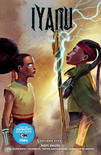 Cover image for Iyanu: Child of Wonder Volume 5