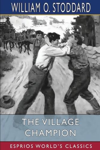 The Village Champion (Esprios Classics)