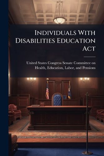 Cover image for Individuals With Disabilities Education Act