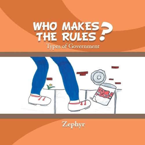 Who Makes the Rules?: Types of Government