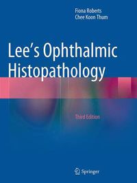 Cover image for Lee's Ophthalmic Histopathology