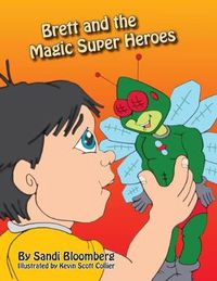 Cover image for Brett and the Magic Super Heroes