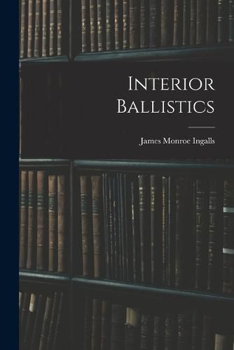 Cover image for Interior Ballistics