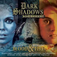 Cover image for Dark Shadows - Blood & Fire