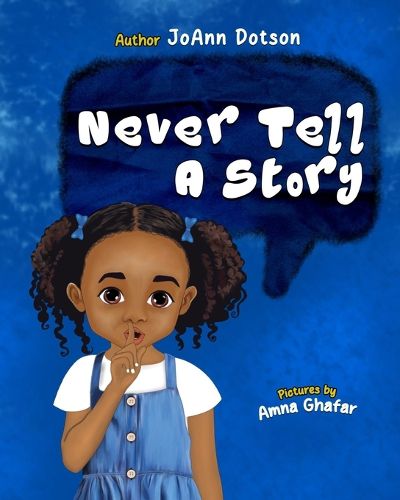 Cover image for Never Tell A Story