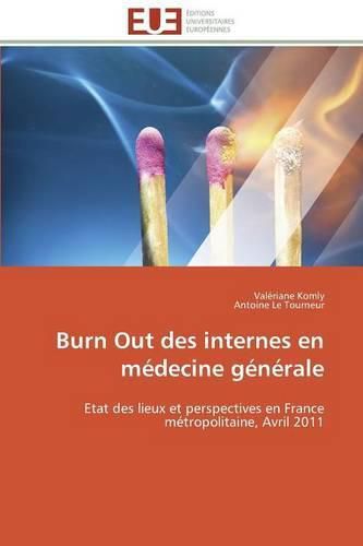 Cover image for Burn Out Des Internes En M decine G n rale