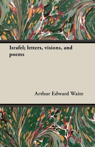 Cover image for Israfel; Letters, Visions, and Poems