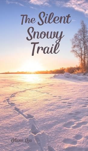 Cover image for The Silent Snowy Trail