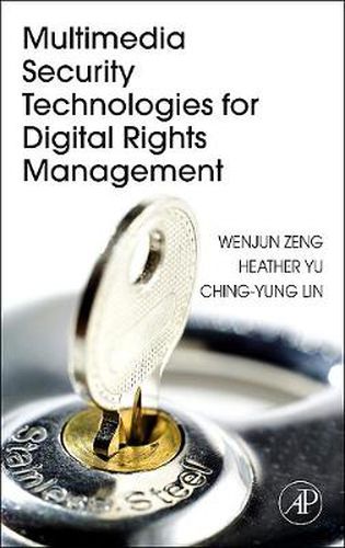 Cover image for Multimedia Security Technologies for Digital Rights Management