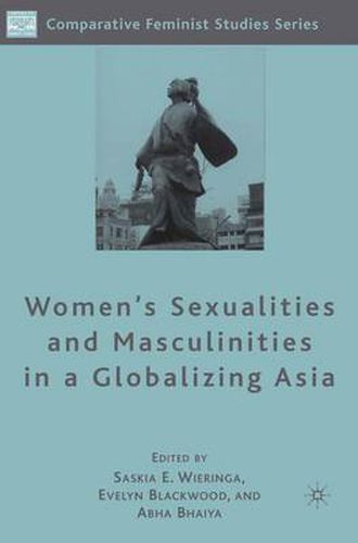 Cover image for Women's Sexualities and Masculinities in a Globalizing Asia