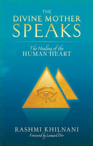 Cover image for Divine Mother Speaks: The Healing of the Human Heart