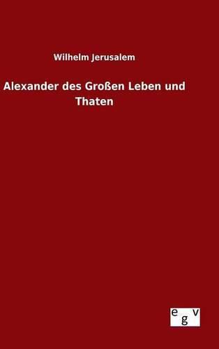 Cover image for Alexander des Grossen Leben und Thaten