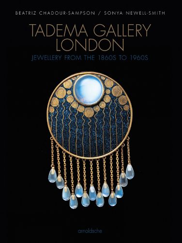 Cover image for Tadema Gallery London: Jewellery from the 1860s to 1960s