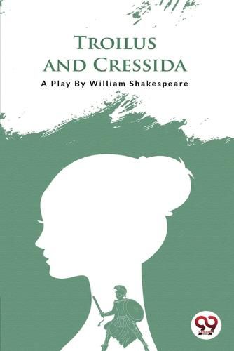 Cover image for Troilus and Cressida