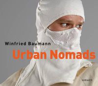 Cover image for Urban Nomads: Winfried Baumann