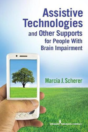 Cover image for Assistive Technologies and Other Supports for People with Brain Impairment