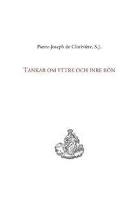 Cover image for Tankar om yttre och inre boen