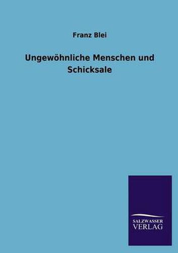 Cover image for Ungewohnliche Menschen Und Schicksale