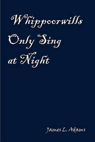Cover image for Whippoorwills Only Sing at Night