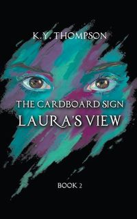 Cover image for The Cardboard Sign: Laura's View