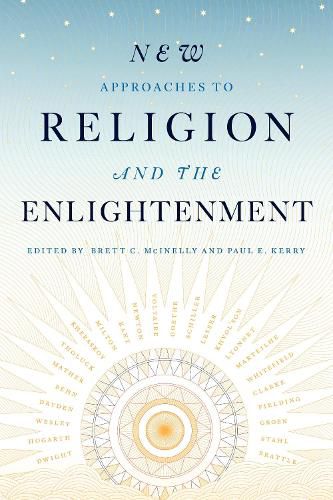 Cover image for New Approaches to Religion and the Enlightenment