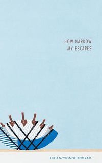 Cover image for How Narrow My Escapes