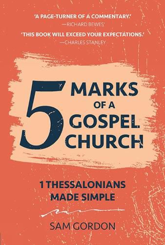 5 Marks of a Gospel Church: 1 Thessalonians