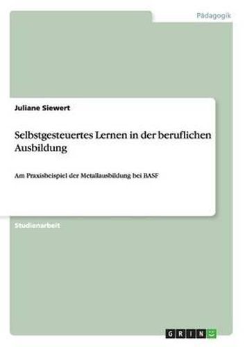 Cover image for Selbstgesteuertes Lernen in Der Beruflichen Ausbildung