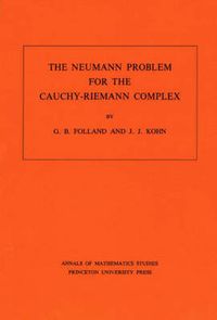 Cover image for The Neumann Problem for the Cauchy-Riemann Complex. (AM-75), Volume 75