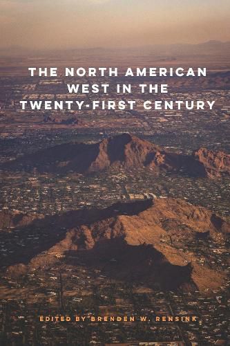 Cover image for The North American West in the Twenty-First Century