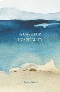 Cover image for A Case For Hospitality