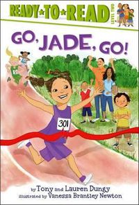 Cover image for Go, Jade, Go!: Ready-To-Read Level 2