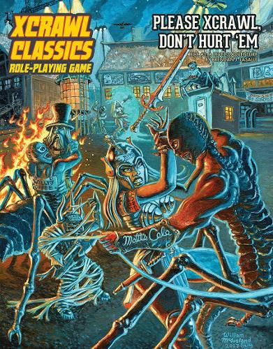 Cover image for Xcrawl Classics #3: Please Xcrawl! Don't Hurt 'Em