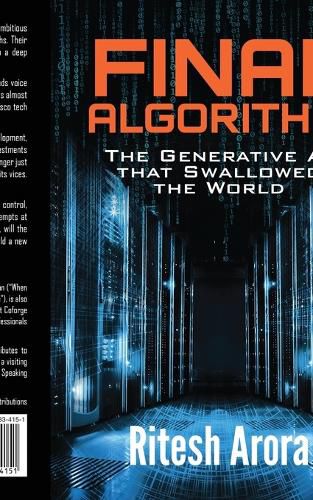 Cover image for Final Algorithm - The Generative AI that Swallowed the World