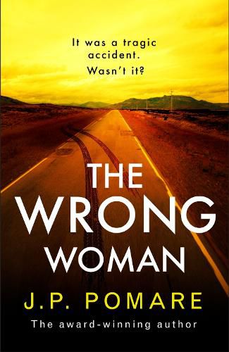 Cover image for The Wrong Woman: The utterly tense and gripping new thriller from the Number One internationally bestselling author