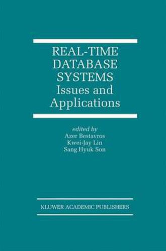 Cover image for Real-Time Database Systems: Issues and Applications