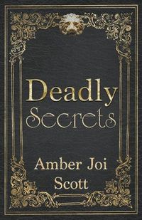 Cover image for Deadly Secrets