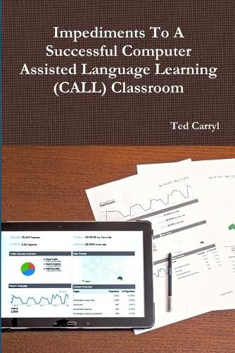 Impediments To A Successful Computer Assisted Language Learning (CALL ...